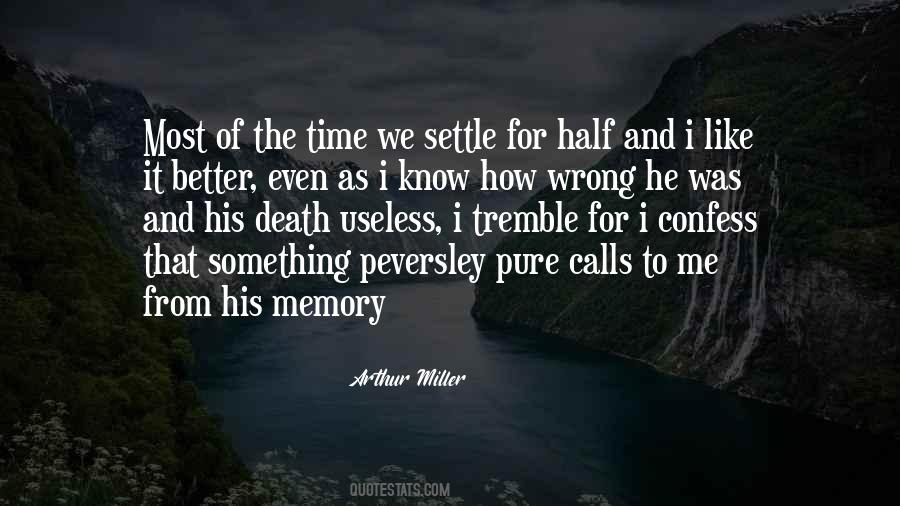 Quotes About Better Memory #1833486