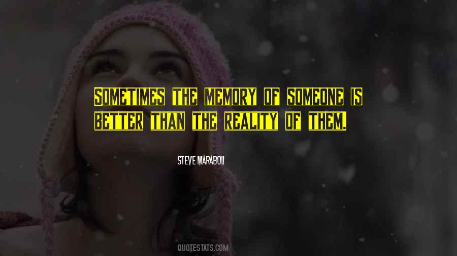 Quotes About Better Memory #328371