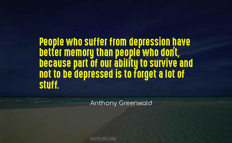 Quotes About Better Memory #505537