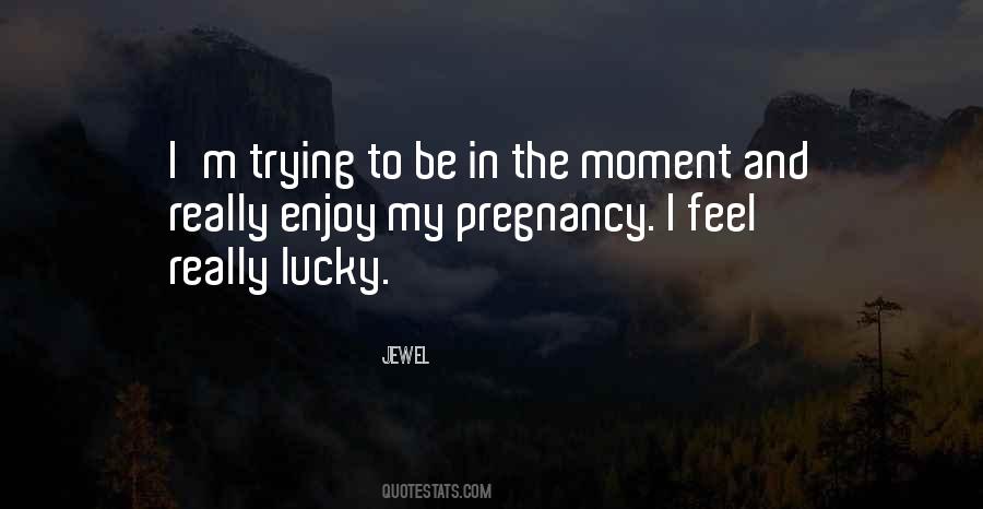 Quotes About Improbably #881286