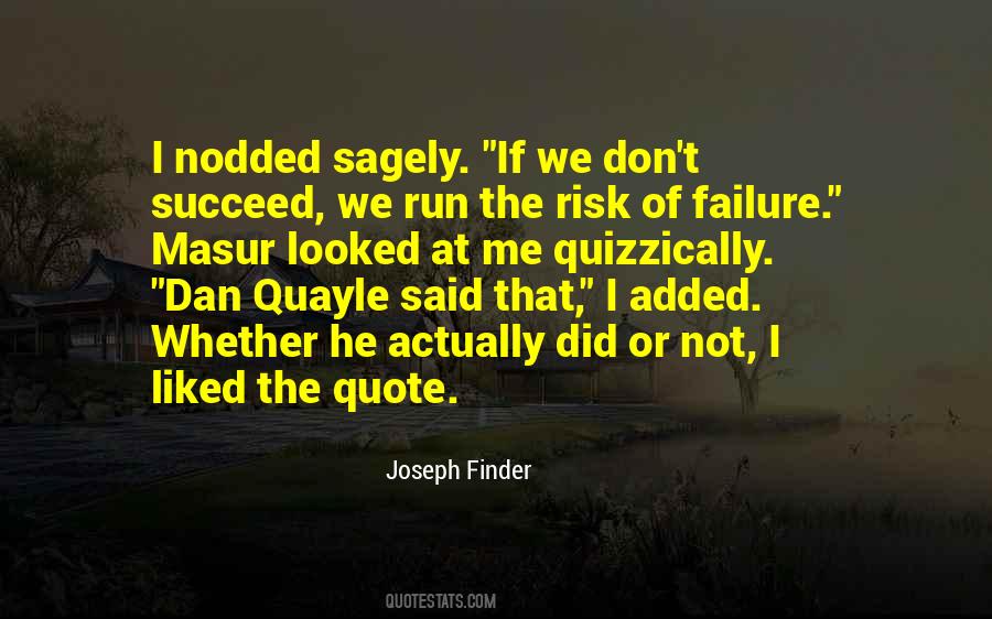 Risk Of Failure Quotes #161780