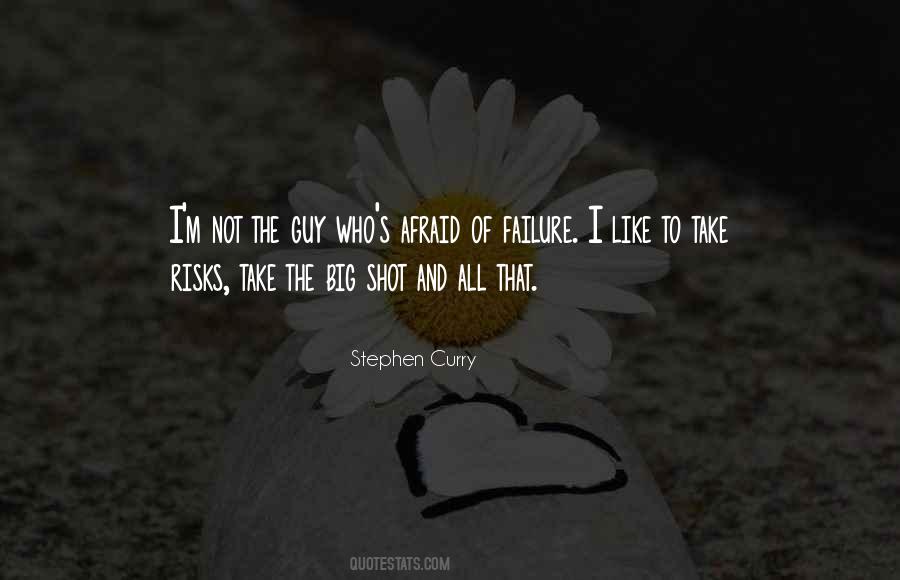 Risk Of Failure Quotes #860861