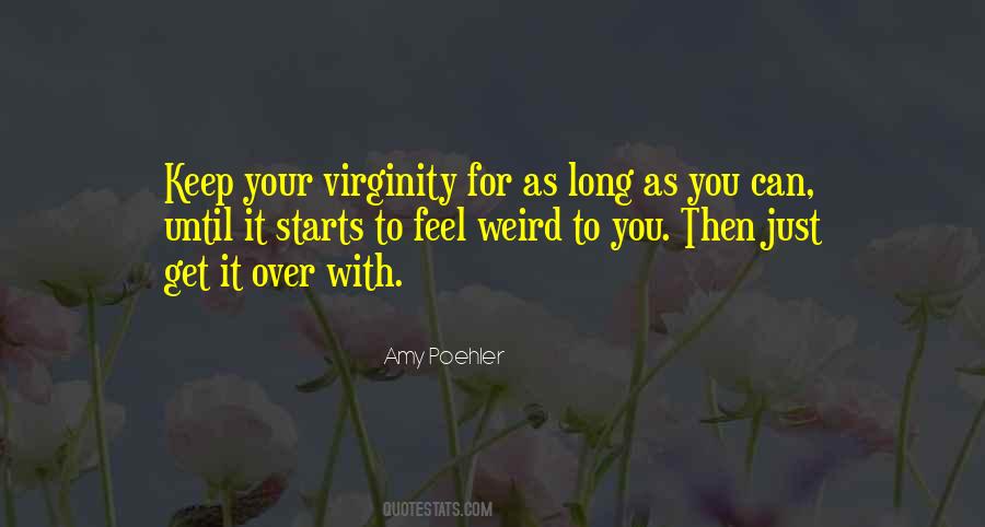 Get Weird Quotes #1609537