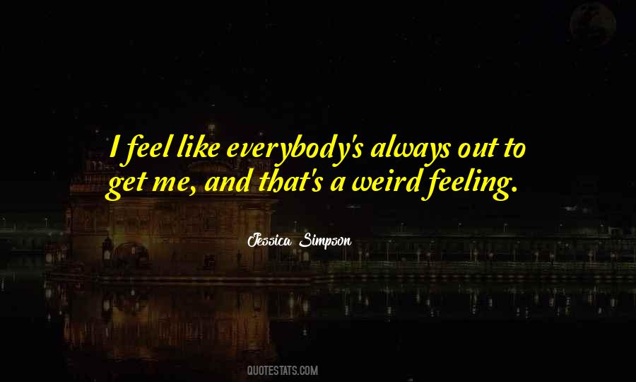 Get Weird Quotes #576801
