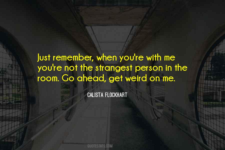 Get Weird Quotes #656851