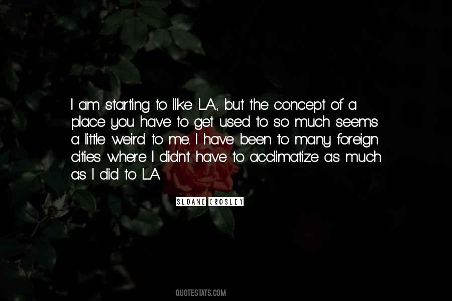 Get Weird Quotes #763886