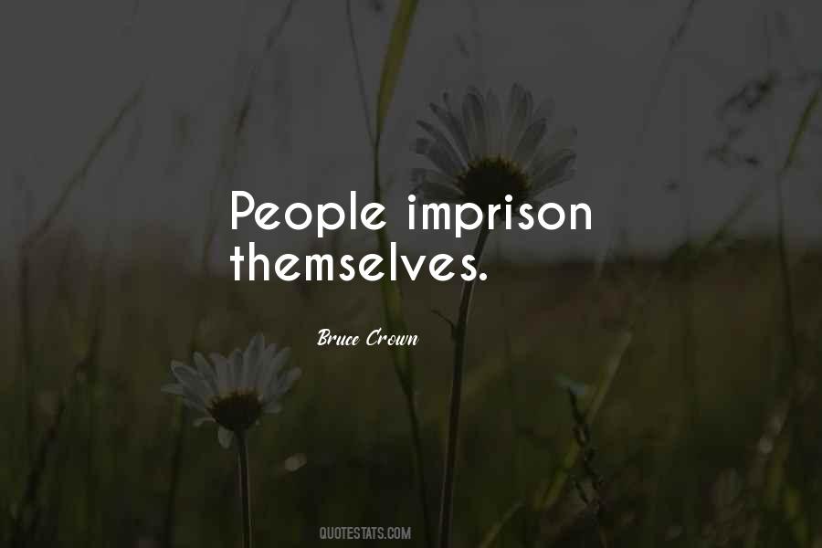 Quotes About Imprison #84631