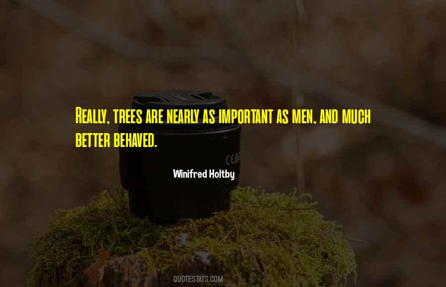 Trees Are Quotes #1365957