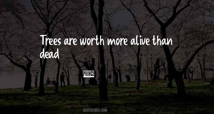Trees Are Quotes #1402968
