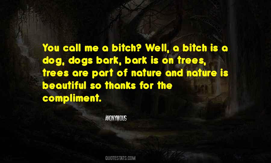 Trees Are Quotes #510441