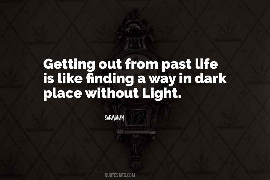 Finding Light Quotes #1379032