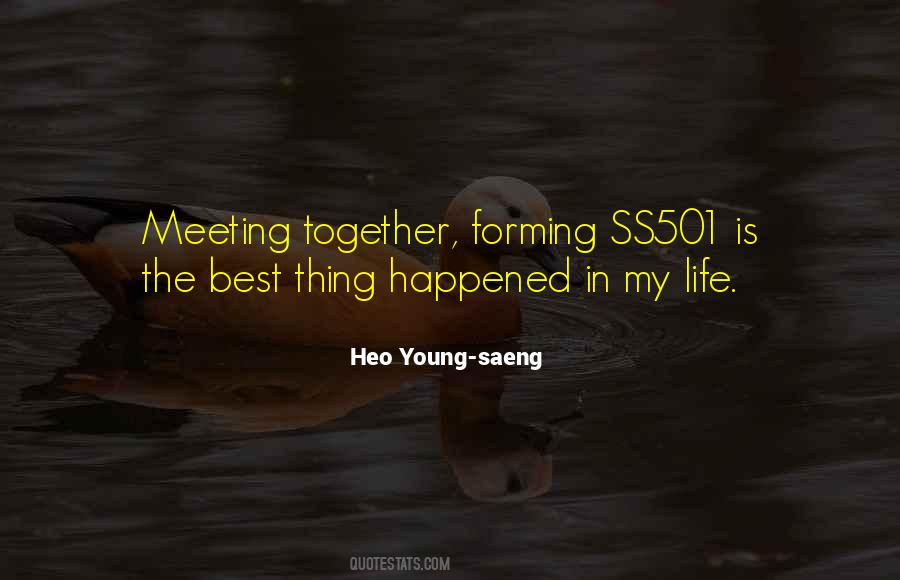 The Best Thing In My Life Quotes #1295995