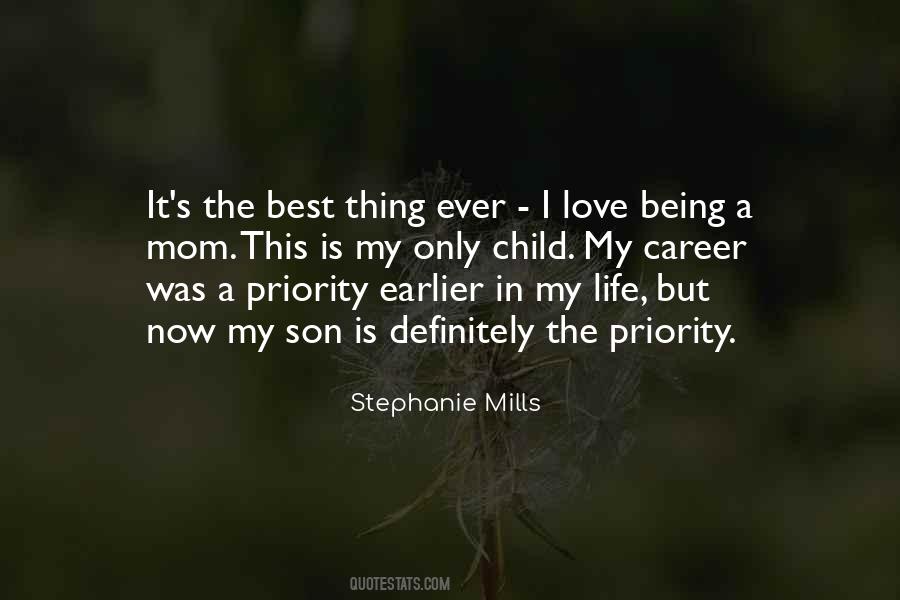 The Best Thing In My Life Quotes #1334412