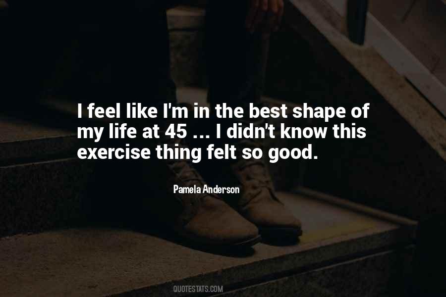 The Best Thing In My Life Quotes #1533454