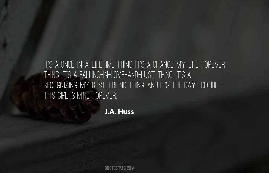 The Best Thing In My Life Quotes #1701290