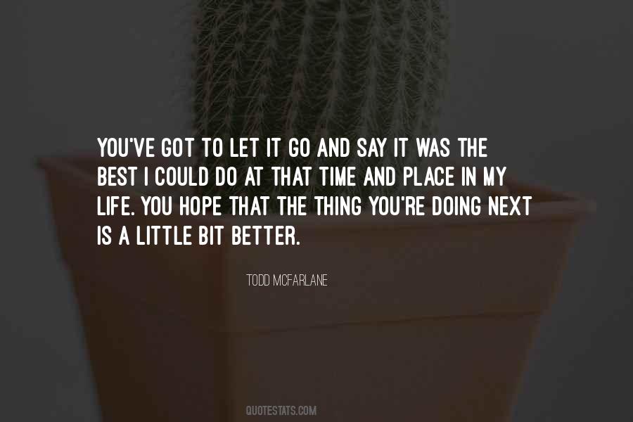 The Best Thing In My Life Quotes #1868300