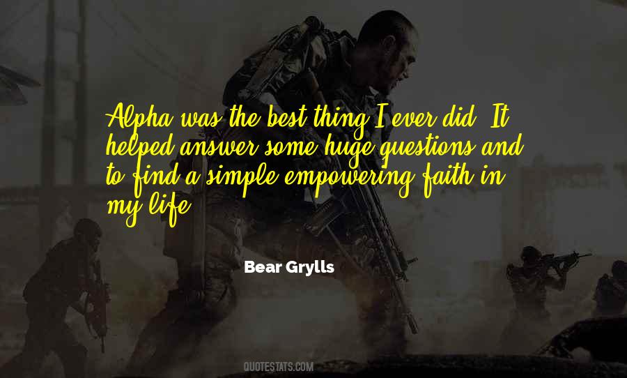 The Best Thing In My Life Quotes #366629