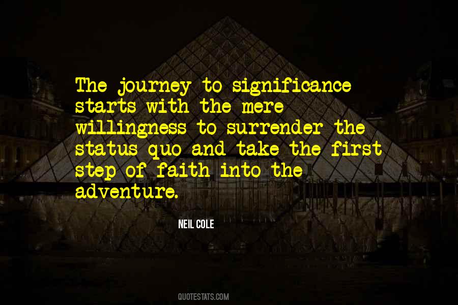 Starts With The First Step Quotes #284302