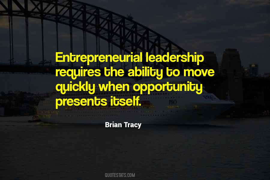 Leadership Opportunity Quotes #433911