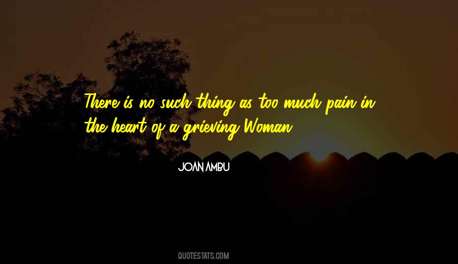 Grieving Heart Quotes #528035