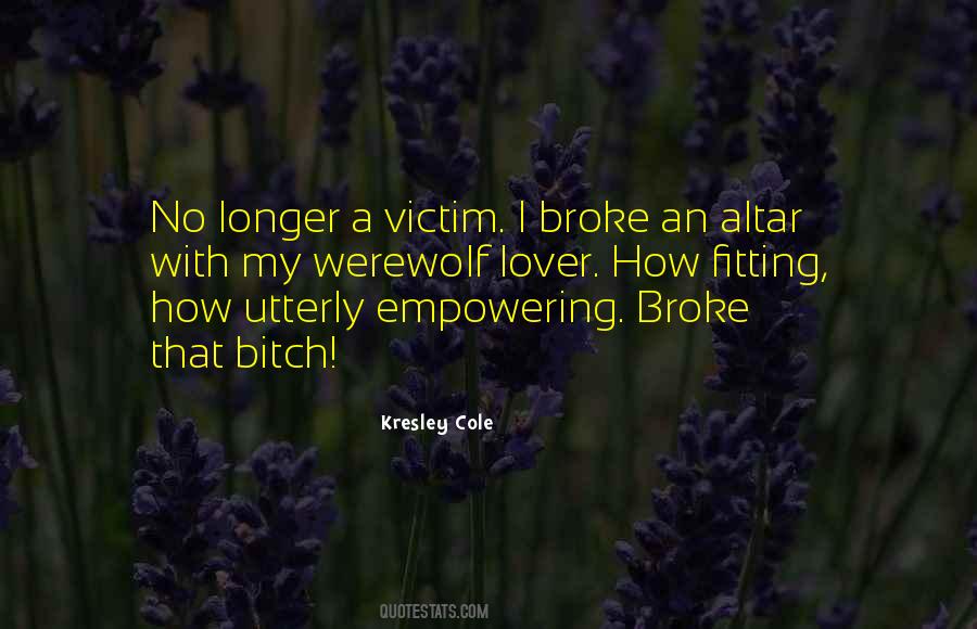 No Longer A Victim Quotes #49622
