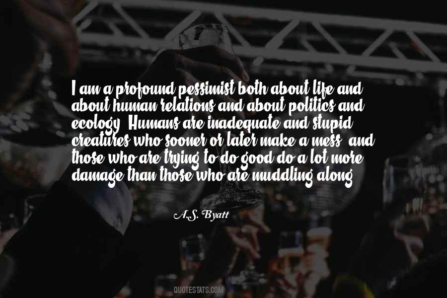 Those Who Do Good Quotes #1097453