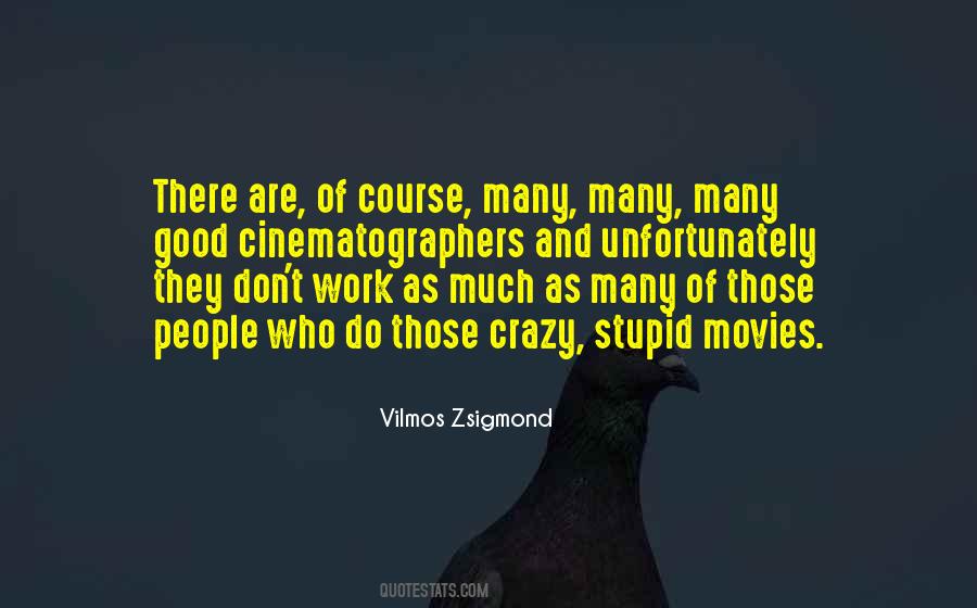 Those Who Do Good Quotes #1310582