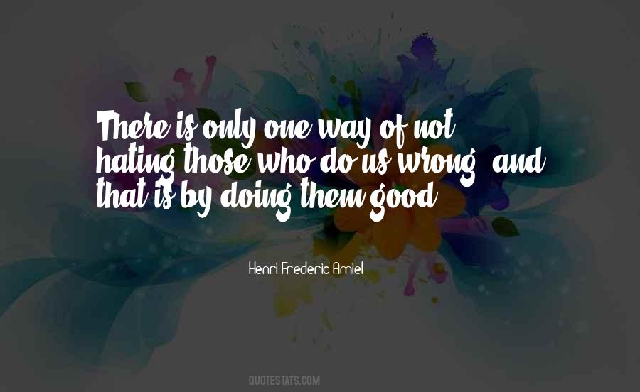 Those Who Do Good Quotes #1691559