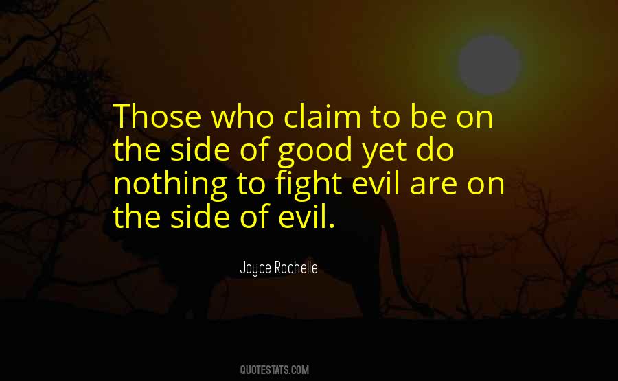 Those Who Do Good Quotes #736544