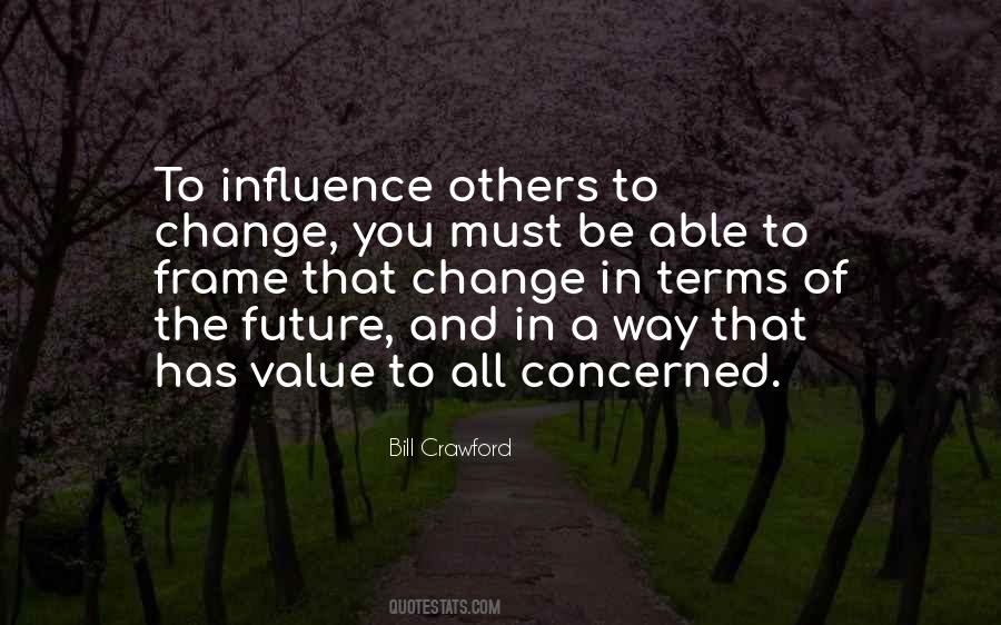 You Must Be The Change Quotes #1183655