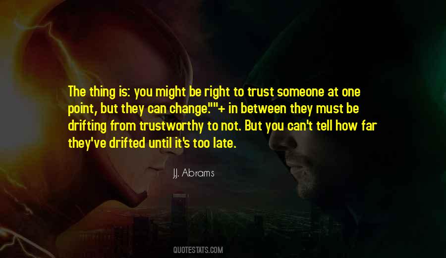 You Must Be The Change Quotes #446946