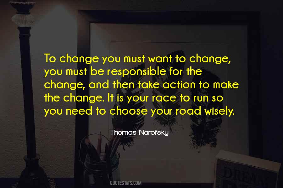 You Must Be The Change Quotes #906994