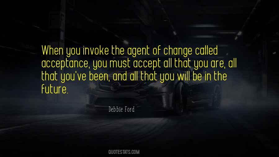 You Must Be The Change Quotes #993148