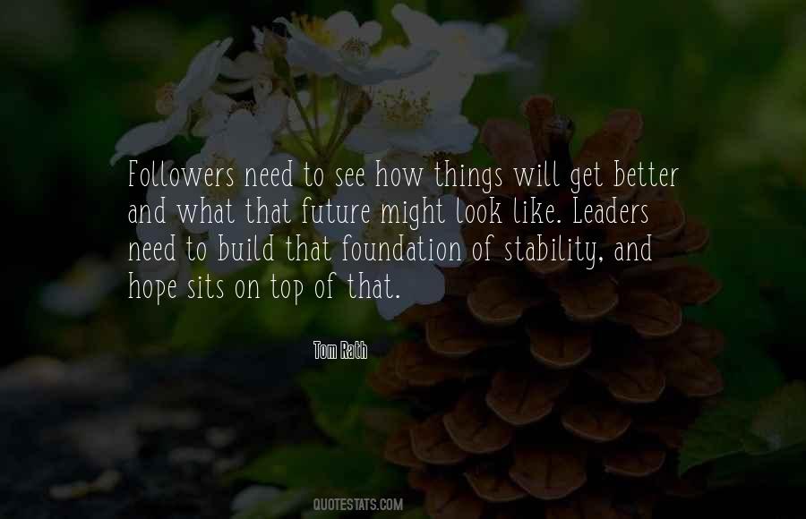 Build A Better Future Quotes #1764638