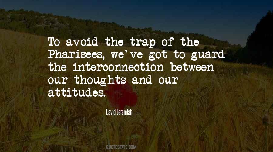 Guard Your Thoughts Quotes #435534