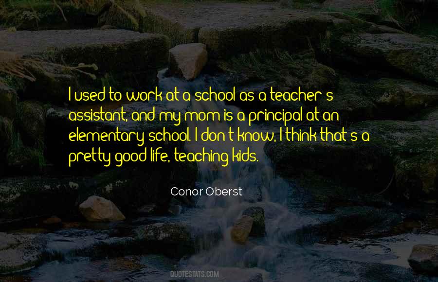 Elementary School Teacher Quotes #603704