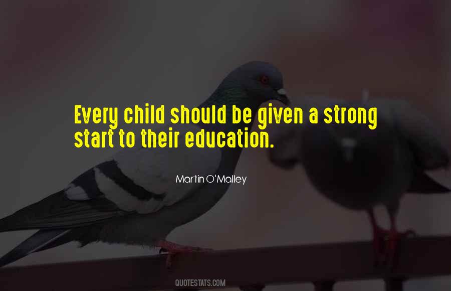 Strong Education Quotes #1395050