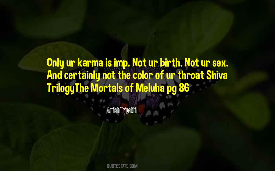 Karma Is Quotes #1281784