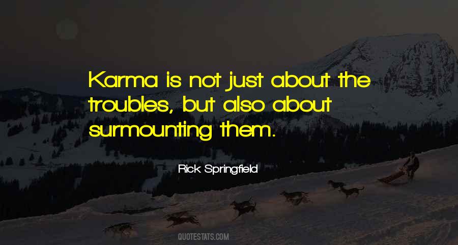 Karma Is Quotes #1329876