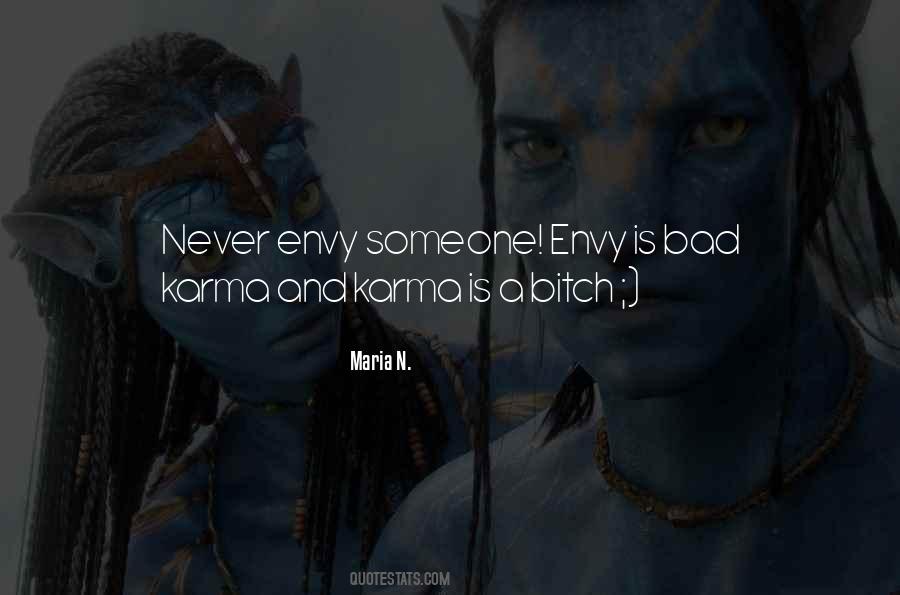 Karma Is Quotes #1564917