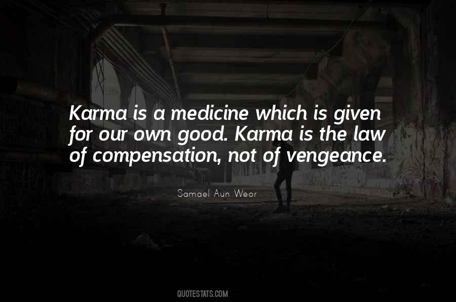 Karma Is Quotes #1772955