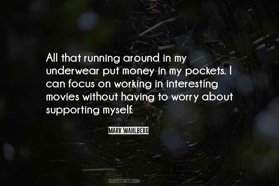 Running Around Quotes #1080344
