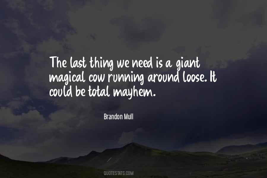 Running Around Quotes #1084914