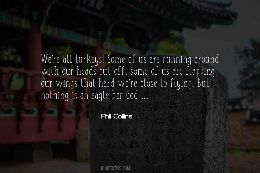 Running Around Quotes #1658228