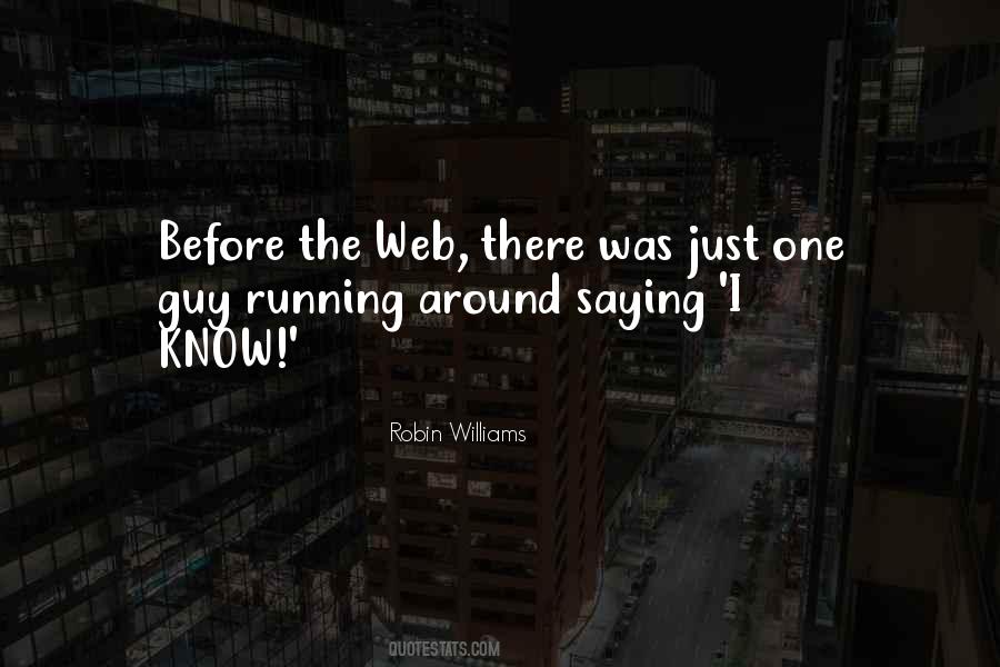 Running Around Quotes #1698148