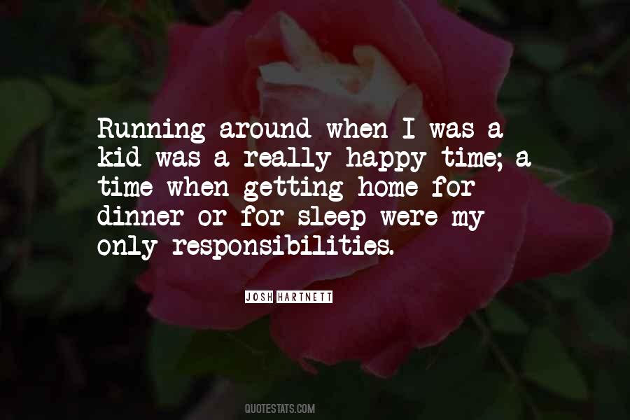 Running Around Quotes #995720
