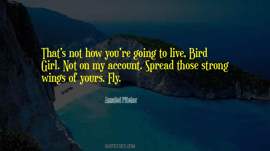 Spread Wings Quotes #495049