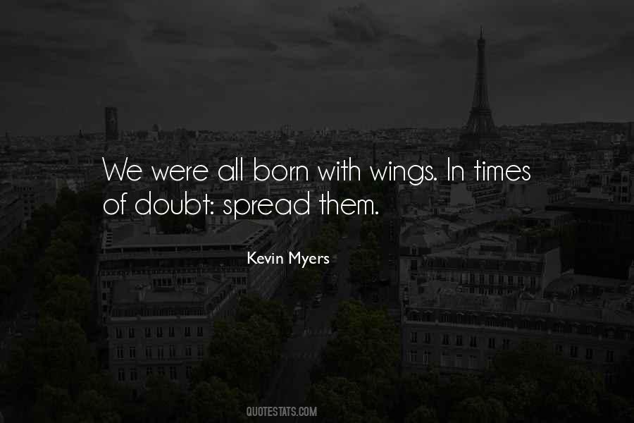 Spread Wings Quotes #497092