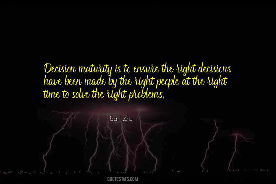 Making The Right Decisions Quotes #1412799