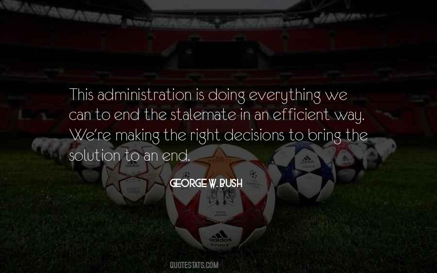 Making The Right Decisions Quotes #1794794